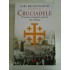 CRUCIADELE O istorie a luptelor pentru Tara Sfanta - Lars BROWNWORTH CRUCIADELE O istorie a luptelor pentru Tara Sfanta - Lars BROWNWORTH